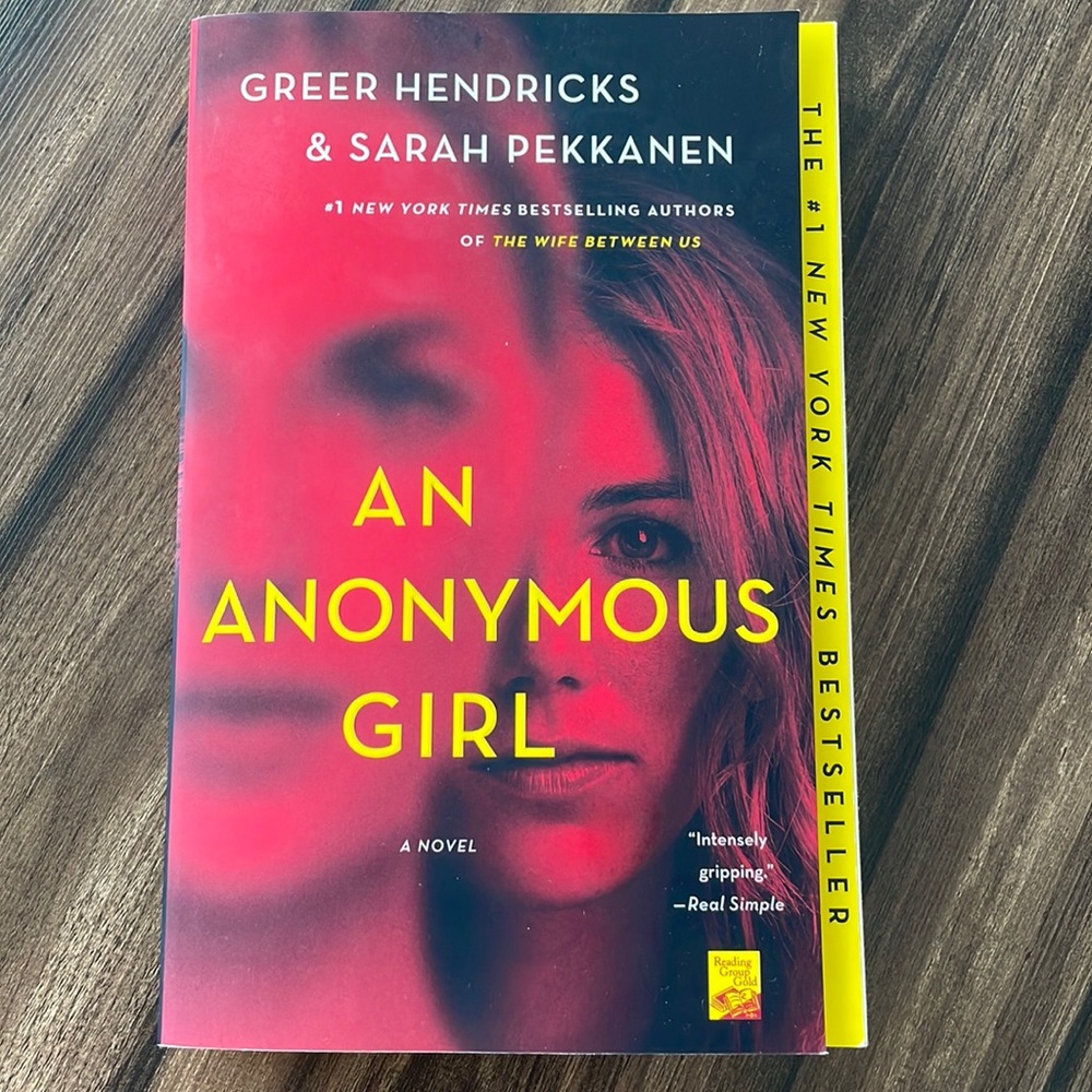 An Anonymous Girl by Greer Hendricks and Sarah Pekkanen